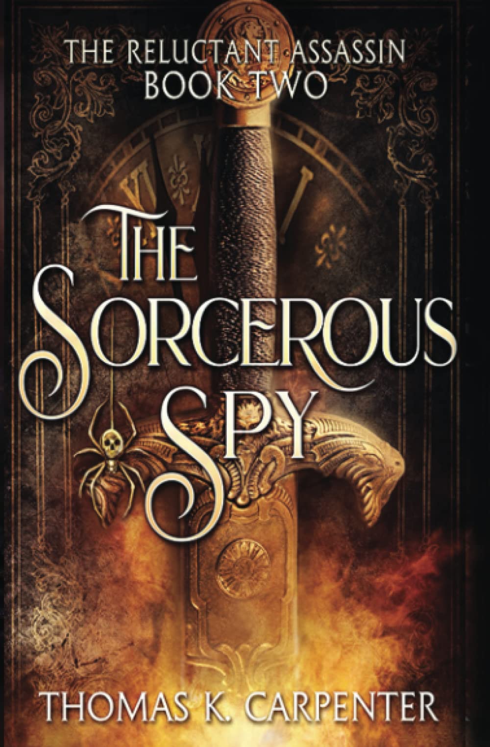 The Sorcerous Spy: A Hundred Halls Novel: 2 (The Reluctant Assassin)