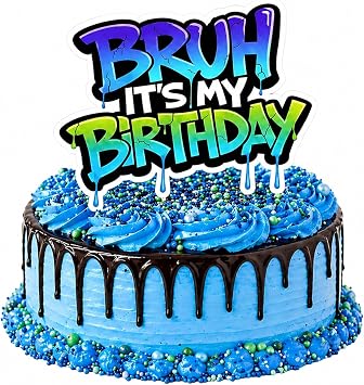 Bruh Its My Birthday Cake Topper - Funny Boy Birthday Decorations | Bro Birthday Party Supplies, Great for 8th-13th Birthday, Humor Cake Sign