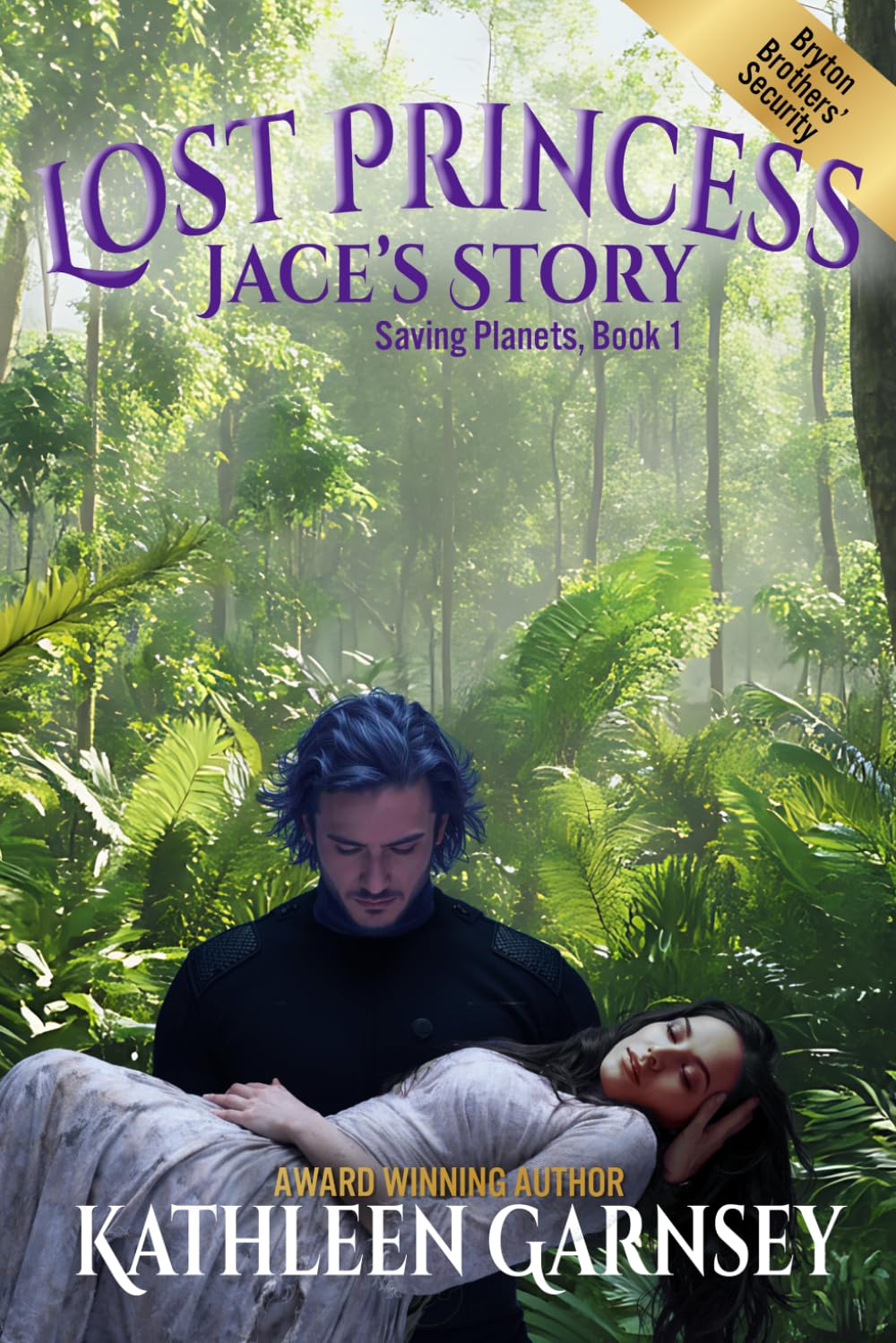 Lost Princess: Jace's Story: 1 (Saving Planets)
