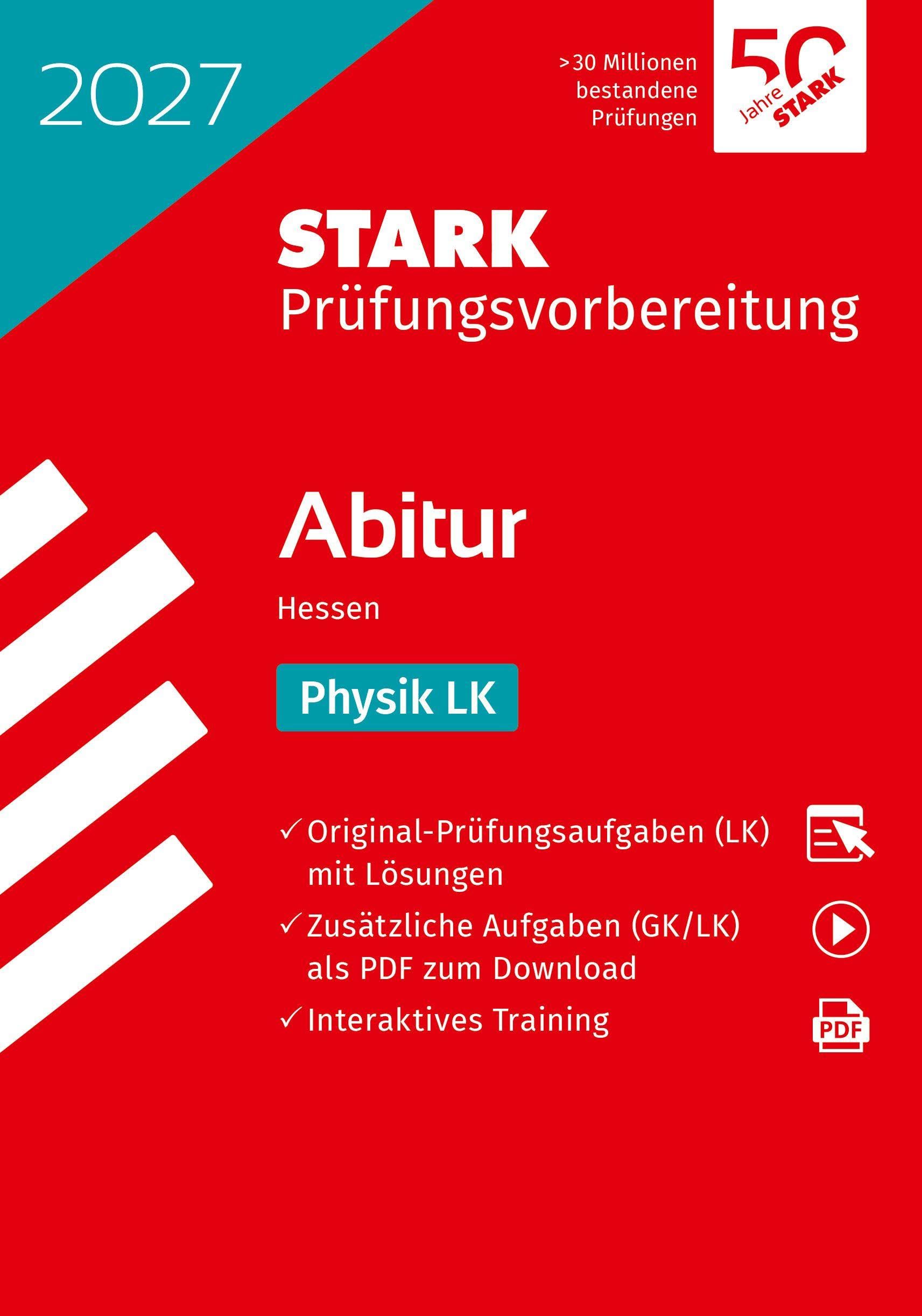 STARK Physik LK - Abitur 2027 Hessen - Prüfungsvorbereitung (Abitur-Prüfungen)