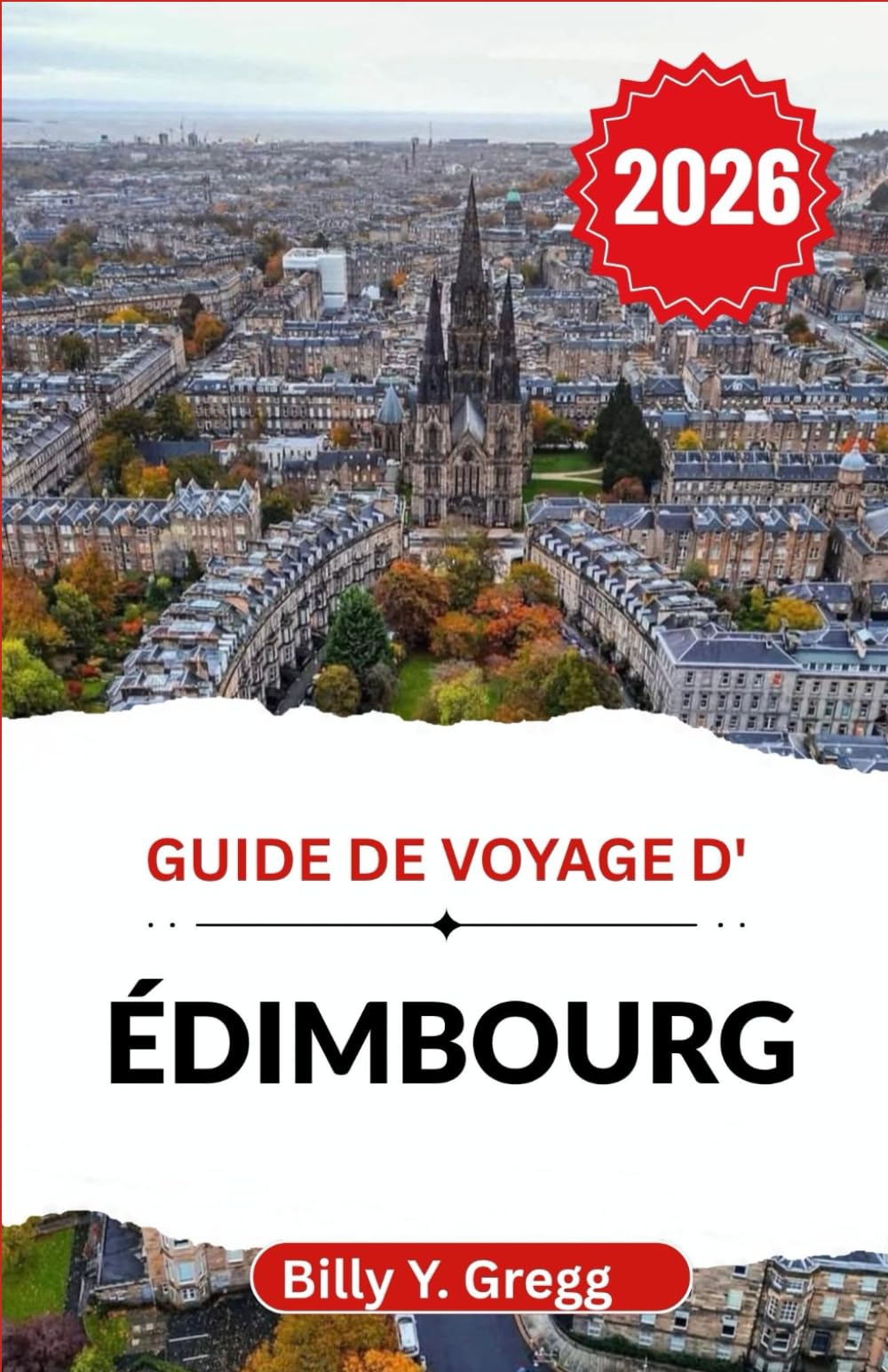 Guide de voyage d'Édimbourg 2026: Découvrez le charme, la culture et les histoires d'une ville imprégnée d'histoire.