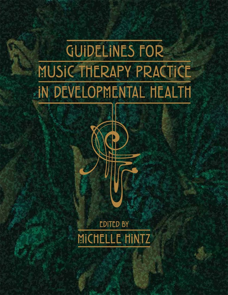 Buy Guidelines for Music Therapy Practice in Developmental Care — BookShops.in
