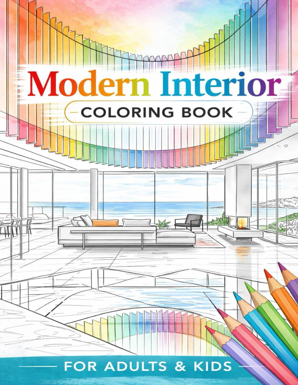 Modern Interior Coloring Book: Elegant Living Spaces, Designer Rooms & Sophisticated Home Décor for Creative Relaxation