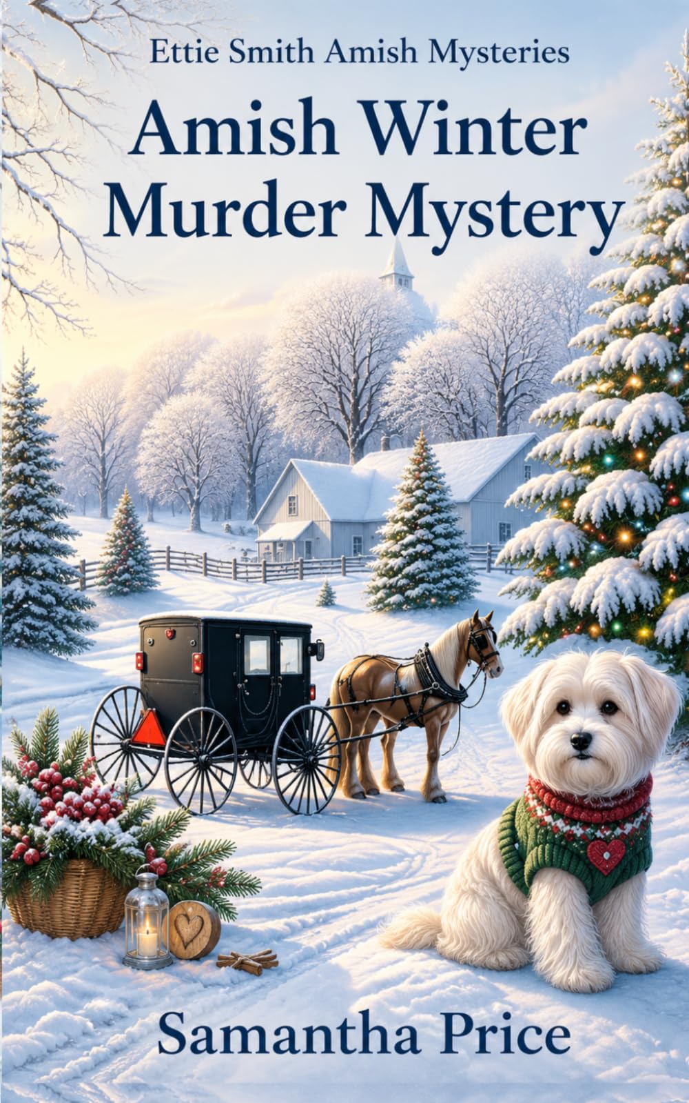 Amish Winter Murder Mystery: 19 (Ettie Smith Amish Mysteries)