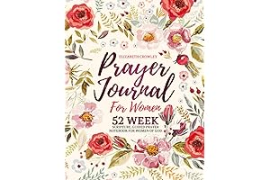 Prayer Journal For Women: 52 Week Scripture, Guided Prayer Notebook For Women Of God
