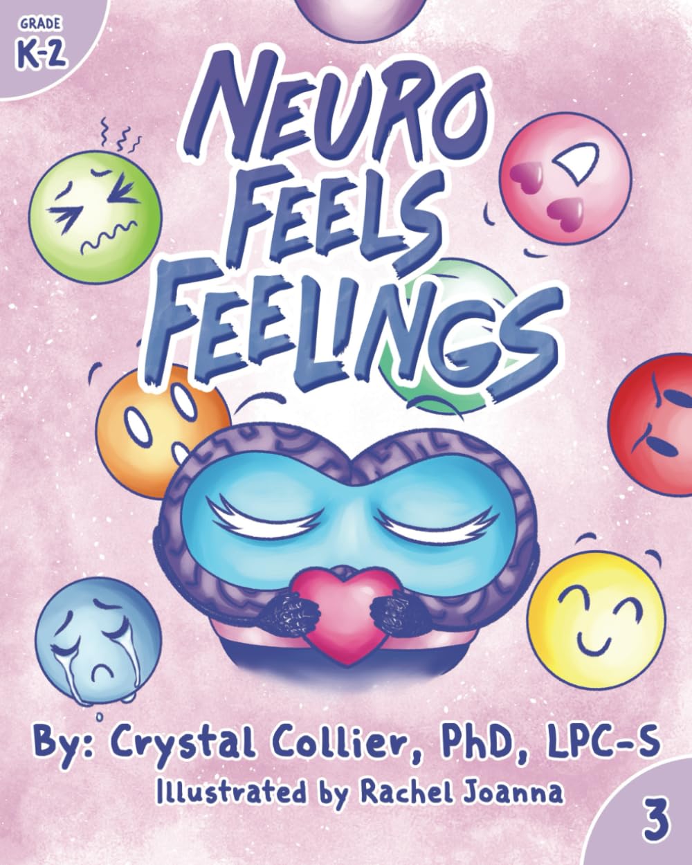 Neuro Feels Feelings (K-2) (Know Your Neuro - K-2)