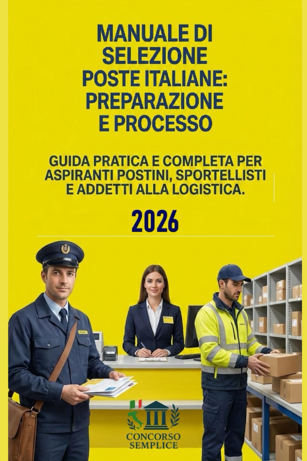 Selezione Poste Italiane: Capire come funziona davvero, cosa viene valutato e come affrontare test e colloqui con lucidità