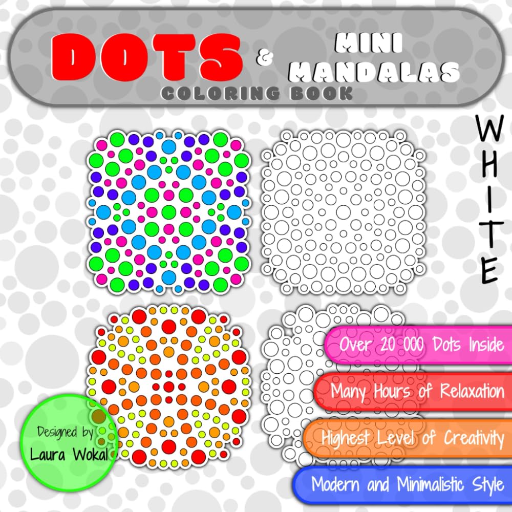 DOTS & Mini Mandalas Coloring Book: Highest Level of Creativity in WHITE Version