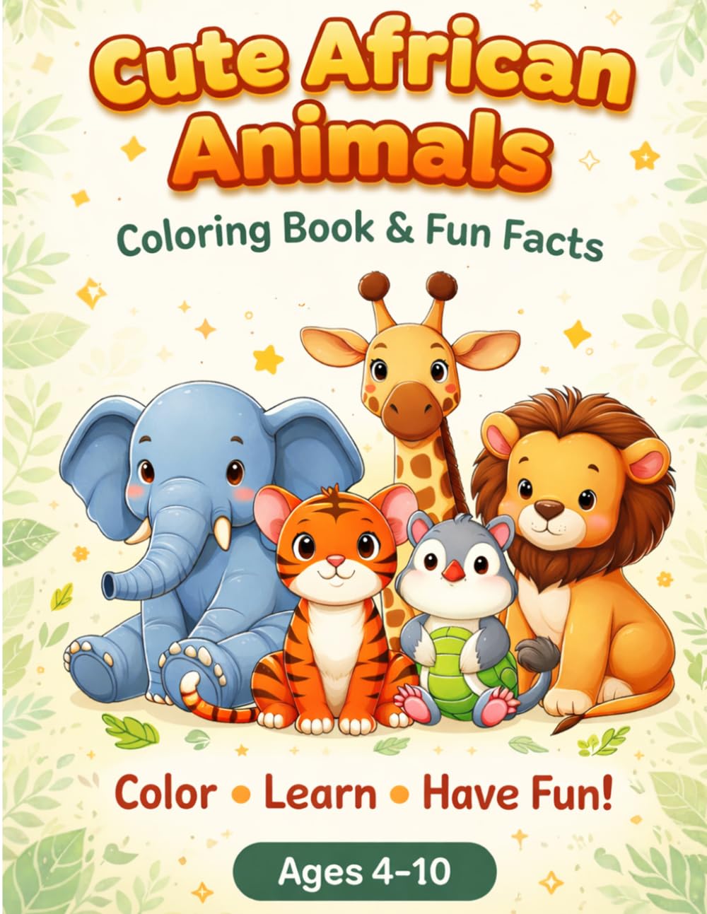 Cute African Animals: Coloring book and fun facts