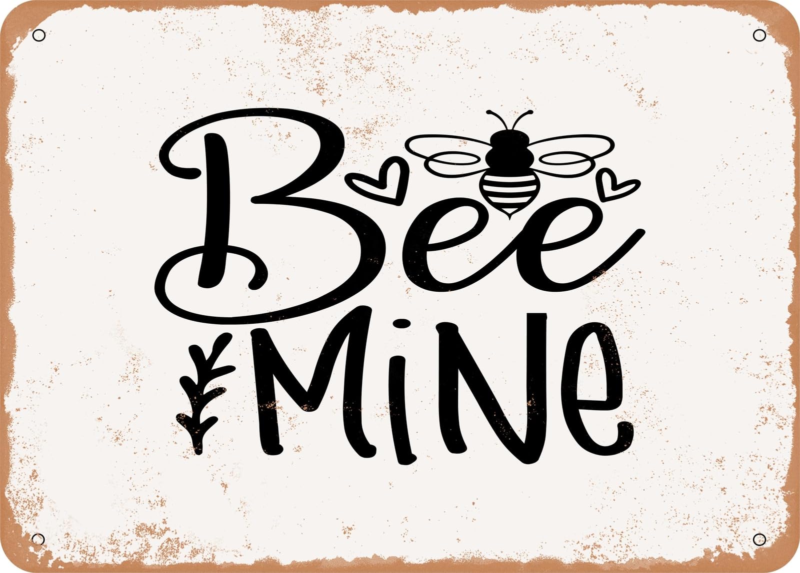 Metal Sign - Bee Mine - 2 - Vintage Look Sign home decor