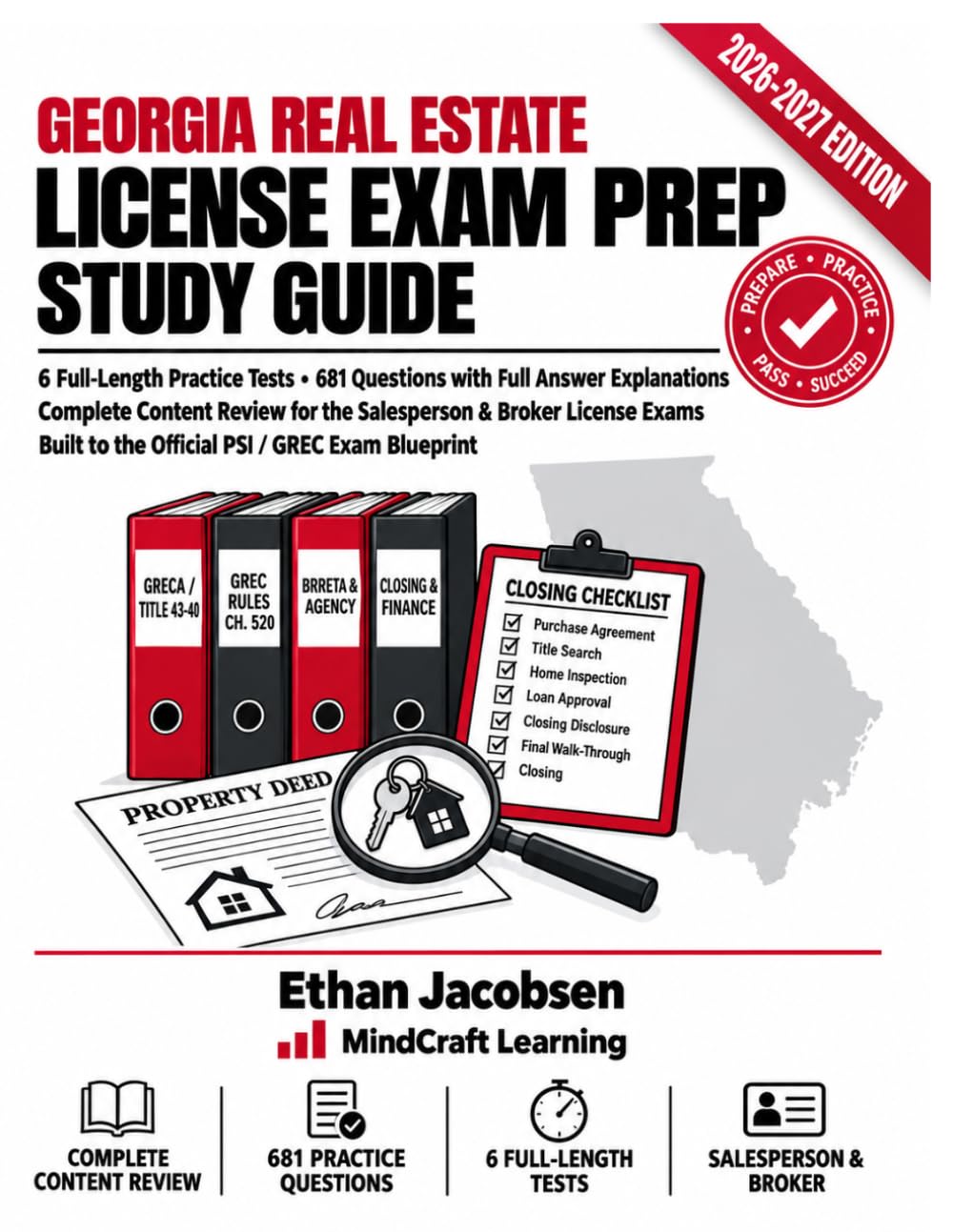 Georgia Real Estate License Exam Prep: The Complete 2026–2027 Study Guide with Full-Length Practice Tests, PSI-Style Questions, and Answer Explanations for the National and Georgia State Portions