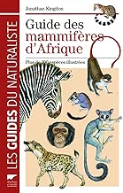 Download Guide des mammifères d'Afrique : Plus de 300 espèces illustrées PDF