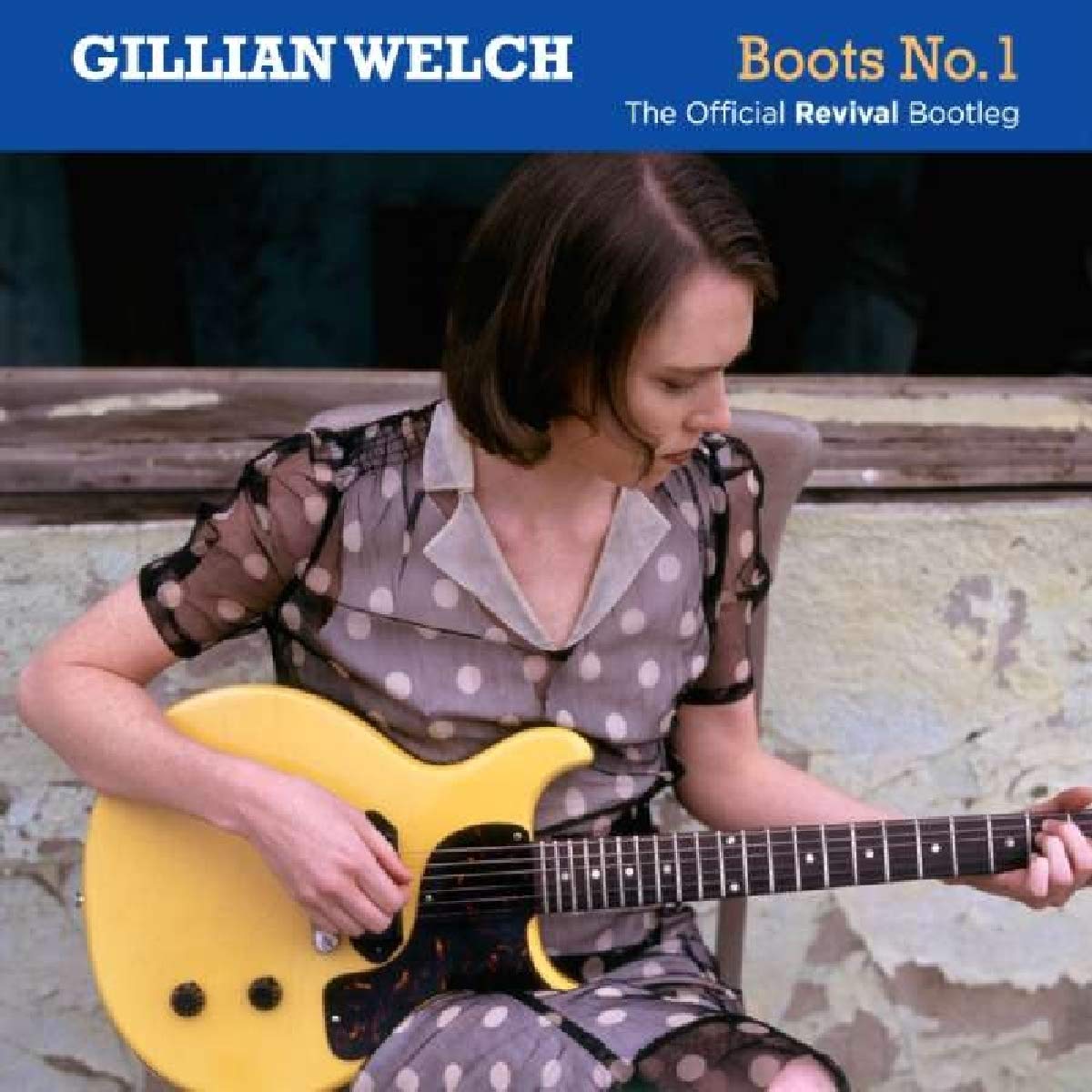 Gillian Welch - Boots No. 1: The Official Revival Bootleg CD Album - Used