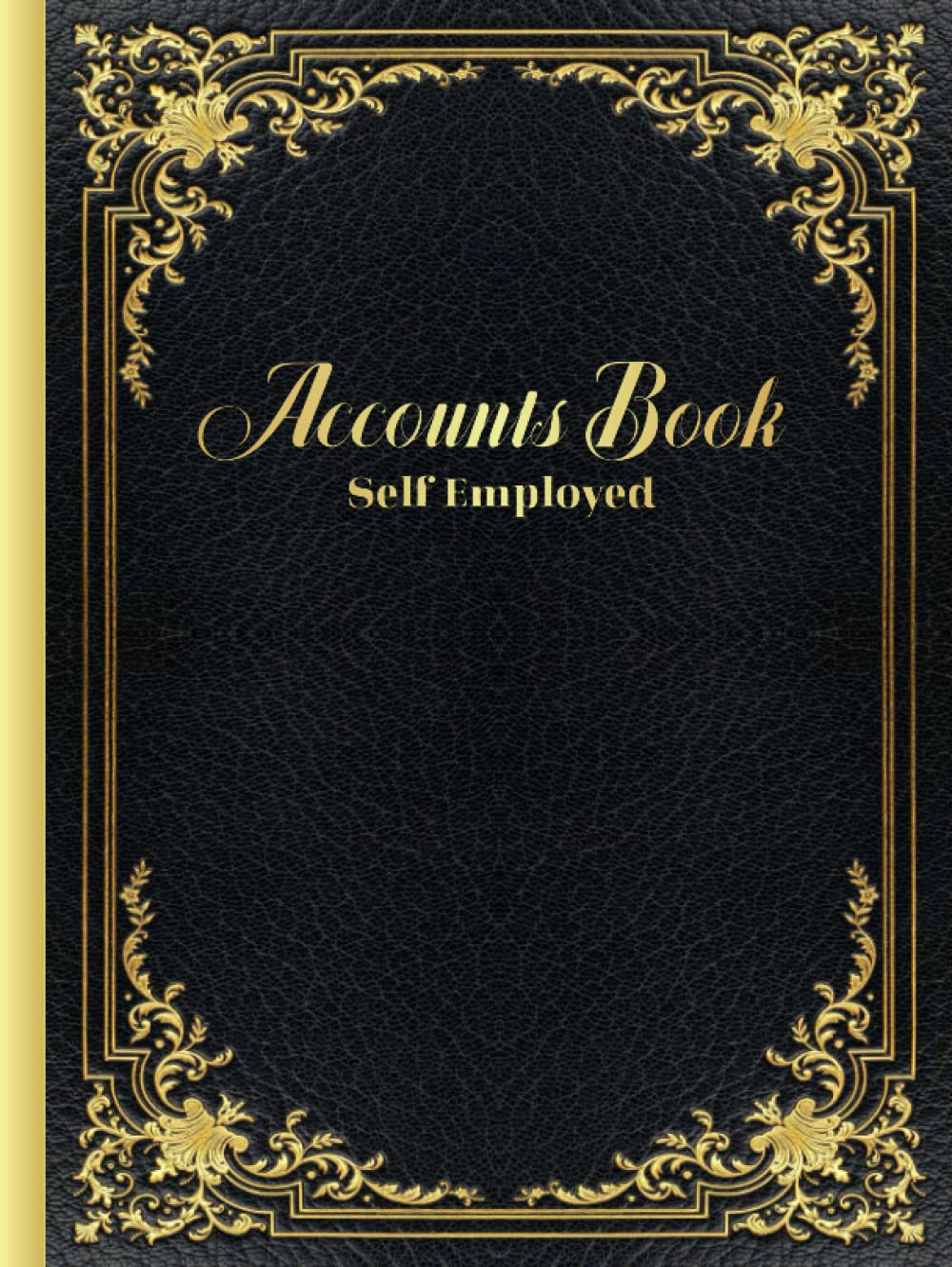 Accounting Book Self Employed: Large A4 Income and Expense Record Ledger for Small Business | Personal Finance Bookkeeping Log Book.