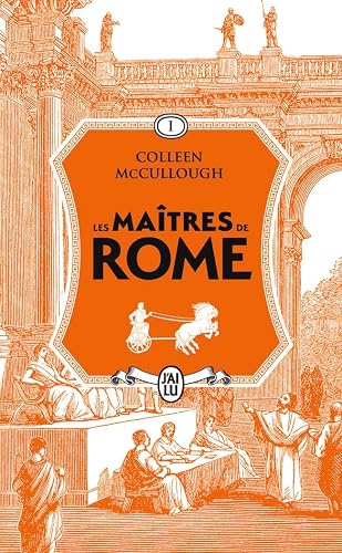 Les maîtres de Rome: L'Amour et le Pouvoir - Les lauriers de Marius - La revanche de Sylla (1)
