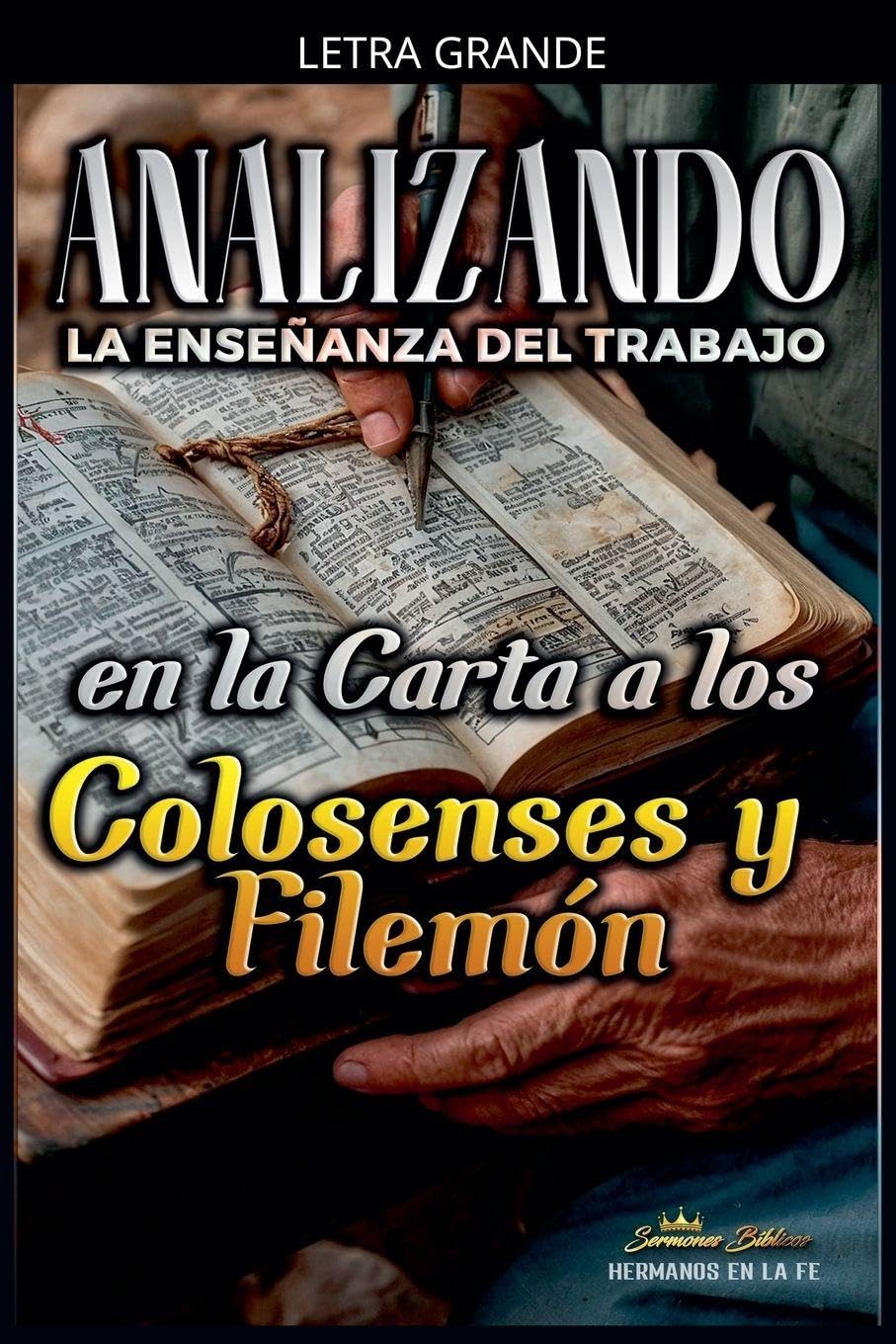 Analizando la Enseñanza del Trabajo en la Carta a los Colosenses y Filemón: 29