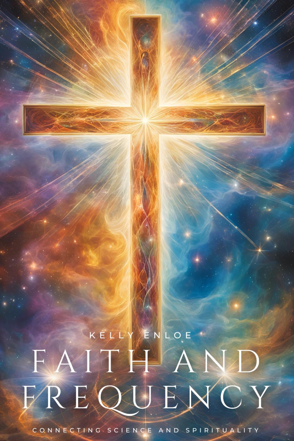 Faith and Frequency: Connecting Science and Spirituality