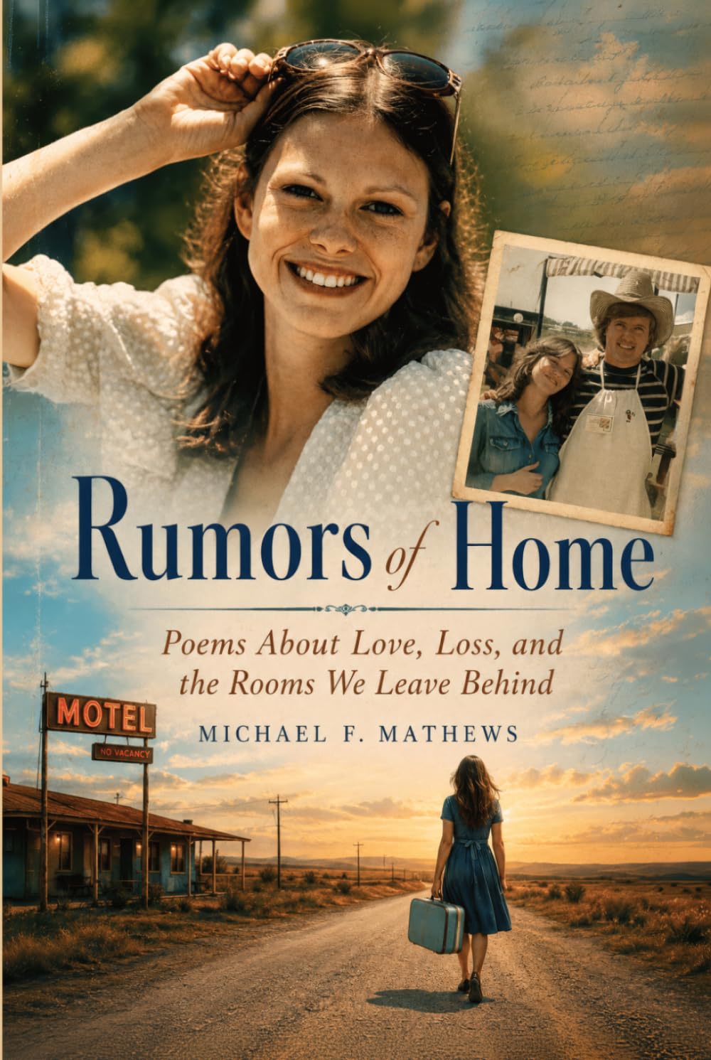 Rumors of Home: Poems About Love, Loss, and the Rooms We Leave Behind