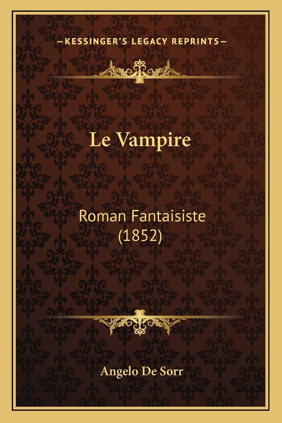 Le Vampire: Roman Fantaisiste (1852)