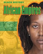 Black History: African Empires