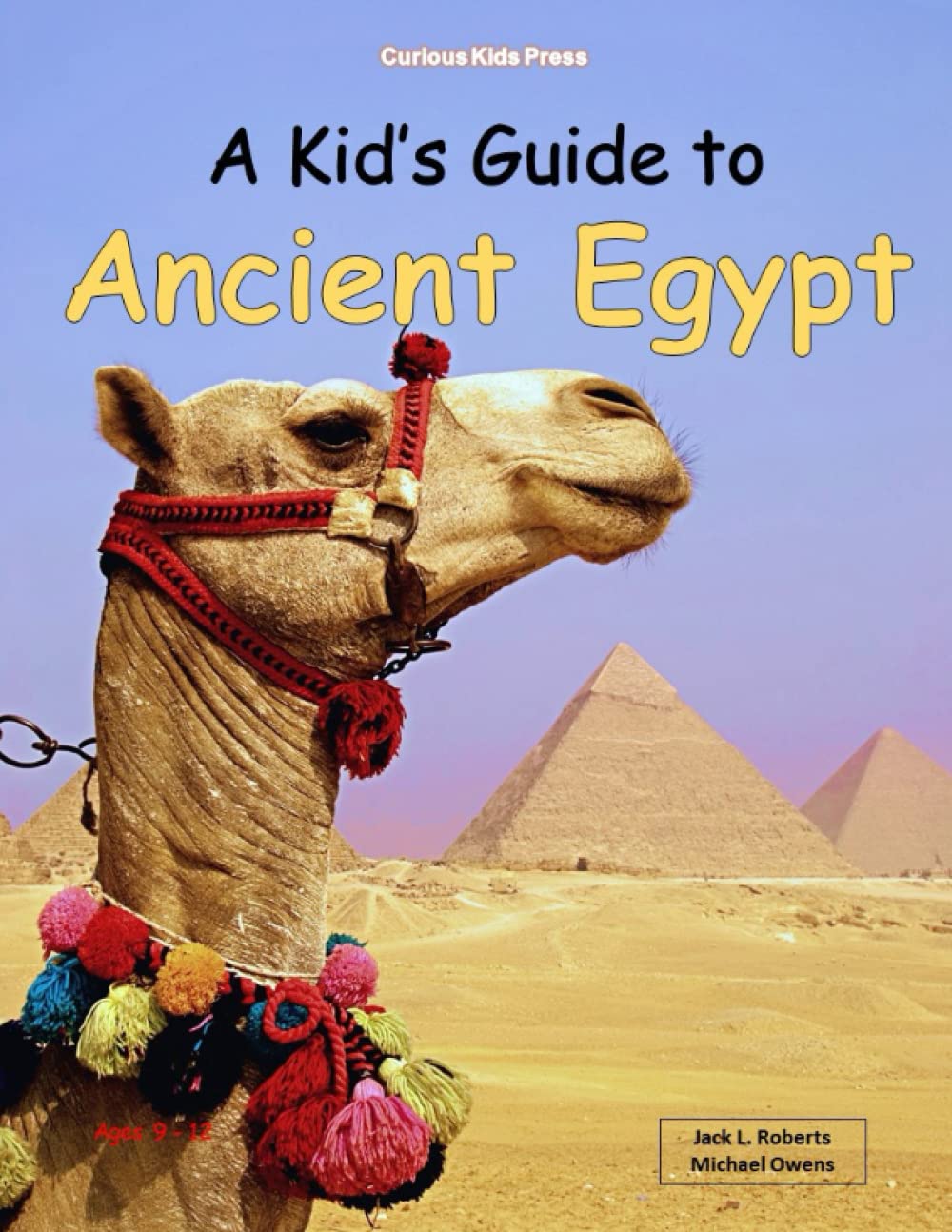 A Kid's Guide to Ancient Egypt