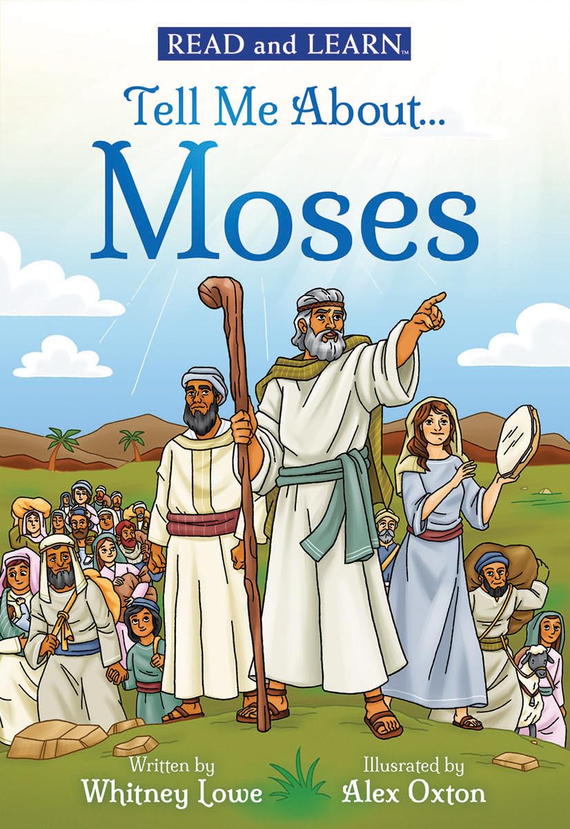 Tell Me About... Moses (Read and Learn)