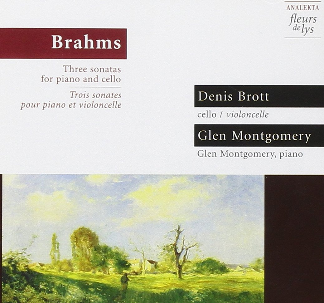 Brahms Cello Sonatas Opp.38 78 After Violin Sonata No.1 & 99. (Denis Brott W.Glen Montgomery [Audio CD] VARIOUS ARTISTS