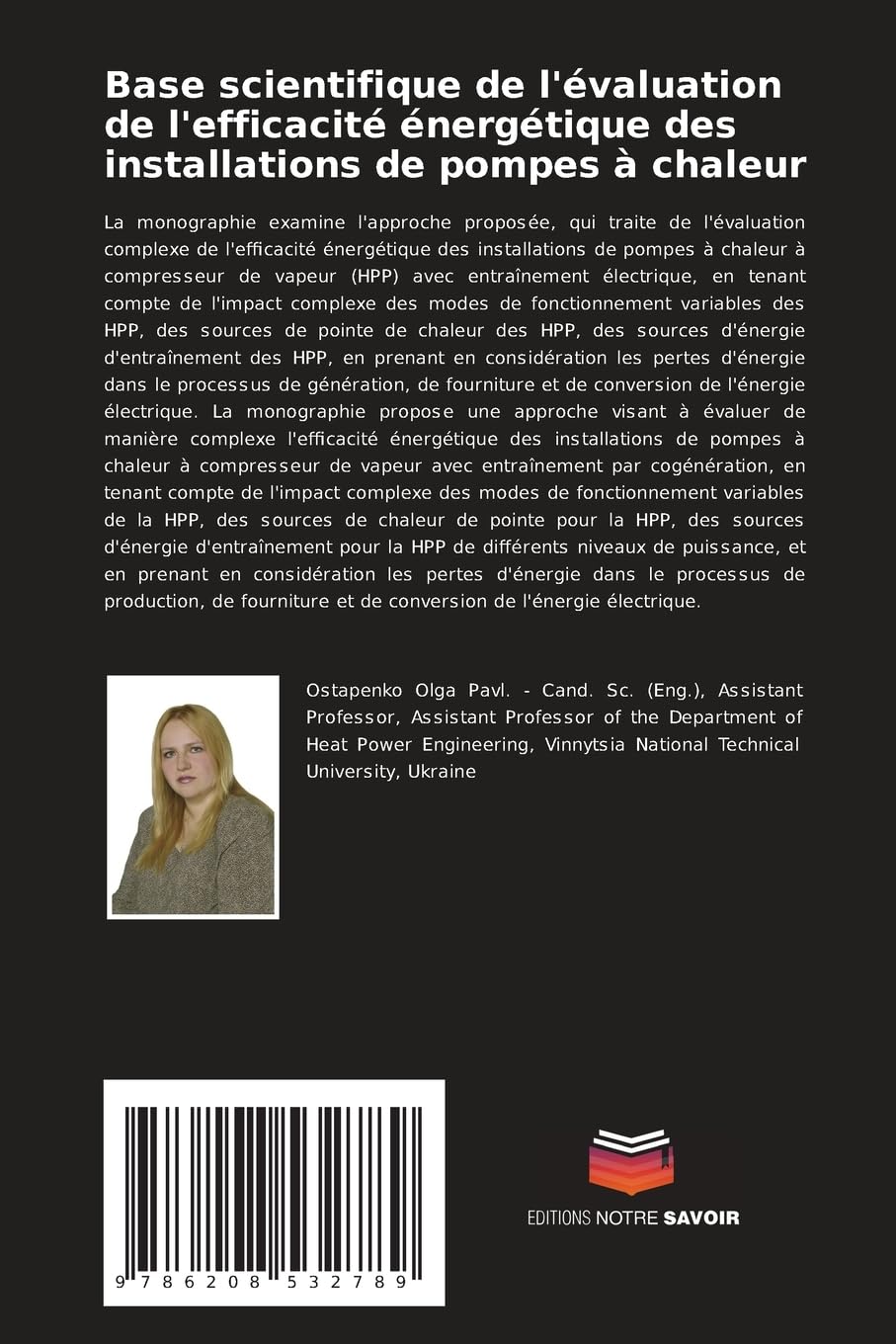 Base scientifique de l'évaluation de l'efficacité énergétique des installations de pompes à chaleur: Monographie