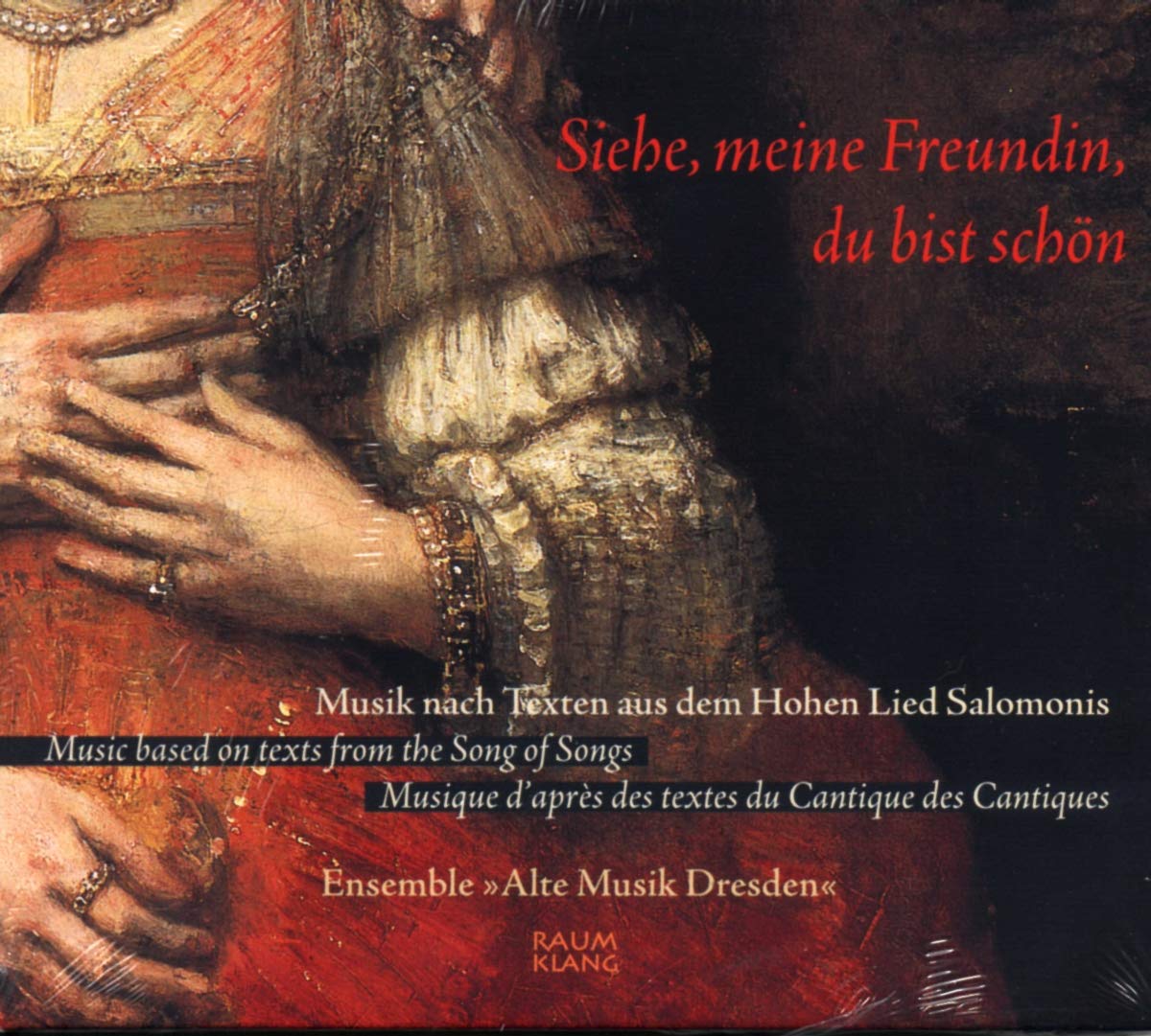 Siehe, meine Freundin, du bist schön - Music based on texts from the Song of Songs