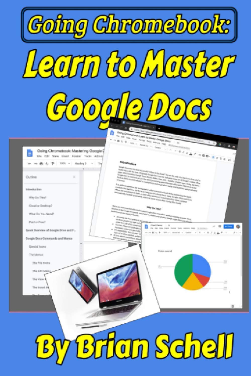 Going Chromebook: Learn to Master Google Docs