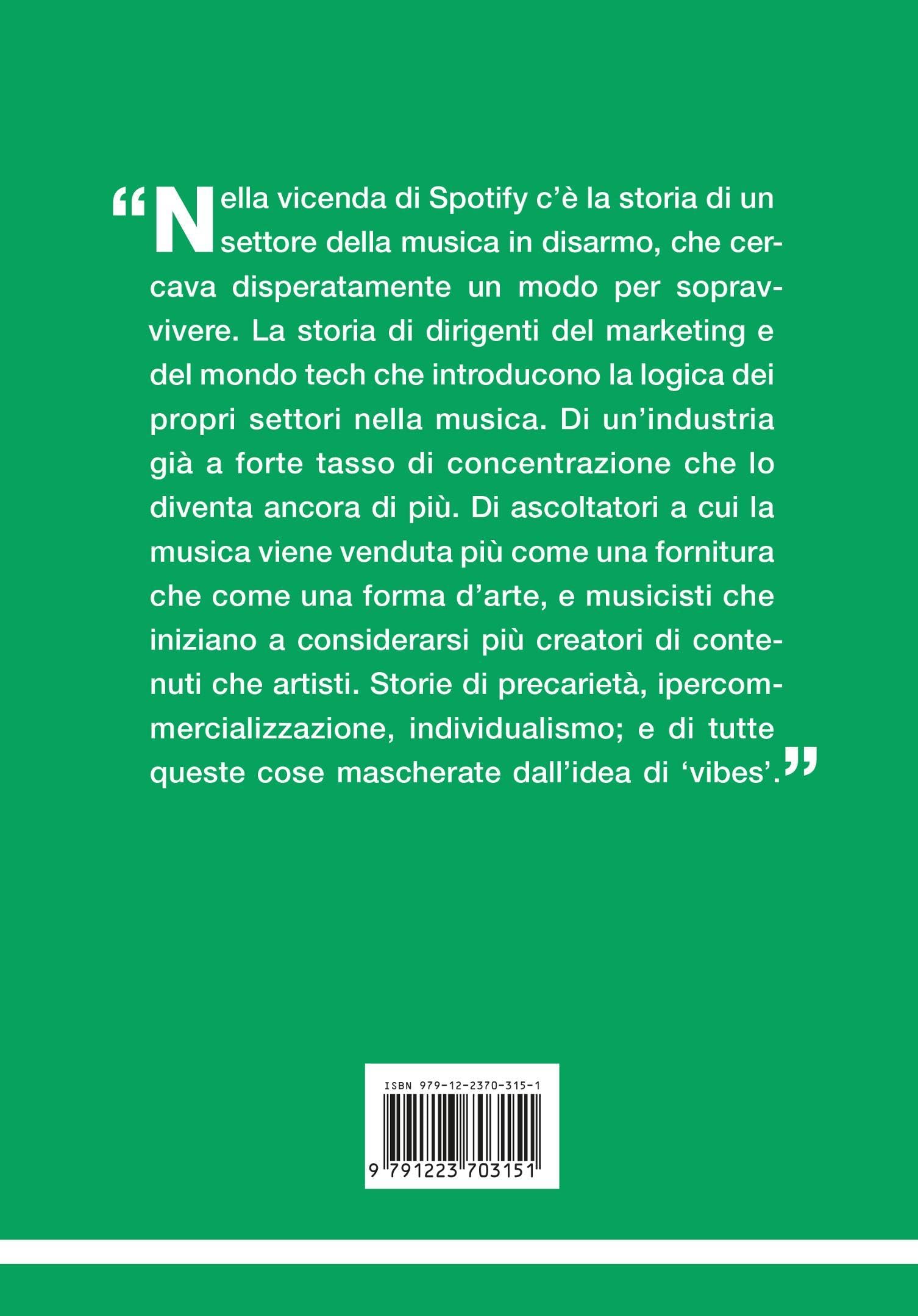 Mood machine. L'ascesa di Spotify e il prezzo della playlist perfetta