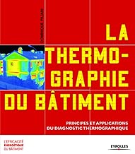 Download La thermographie du bâtiment: Principes et applications du diagnostic thermographique PDF
