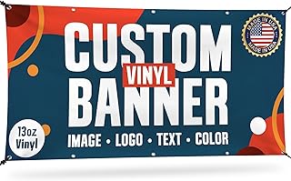 Custom Banner, Personalized Vinyl Banners Sign for Business, Event, Birthday, Party Decor, Indoor or Outdoor Vinyl Banner, Weather Resistant, Made in USA