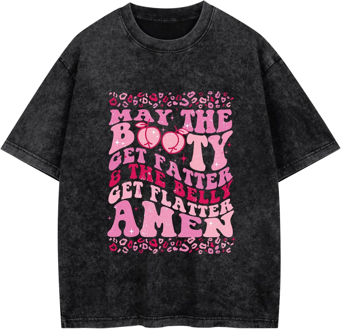 Funny Gym Shirts for Women-I May The Booty GET FATTER Workout Fitness Running Hiking Outdoor Activities