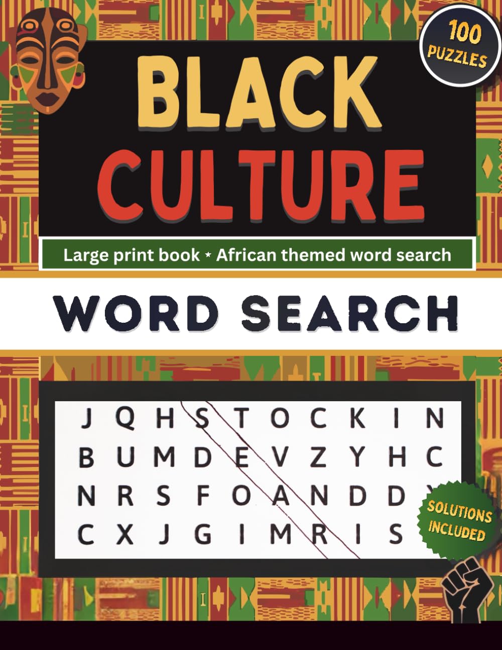 Black Culture Word Search Puzzle: 100 Relaxing Puzzles Celebrating American African Heritage | Explore African History For Adults and Seniors, Solutions Included