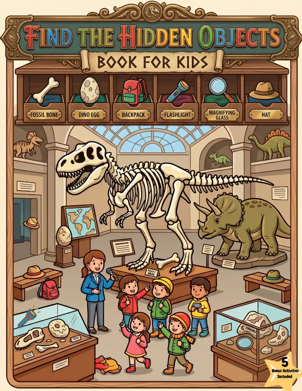 FIND THE HIDDEN OBJECTS BOOK FOR KIDS: Size 8.5*11 | Pages 104 | Large 45 Image of Pages with 5 Bonus Activities Pages, including Word Search, ... & Color fun | CERTIFICATE & COLOR TEST PAGE