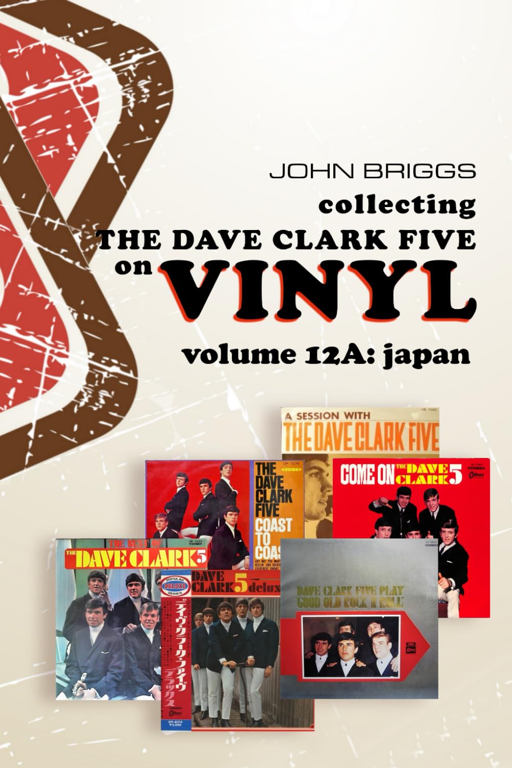 Collecting the Dave Clark Five on Vinyl - Volume 12A Japan: 12