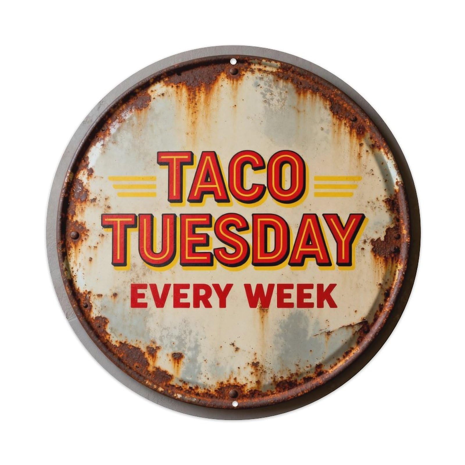 TACO TUESDAY EVERY WEEK Metal Tin Sign Plaque