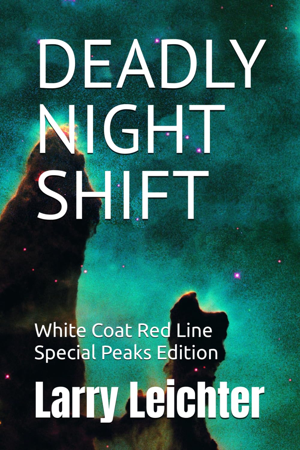 DEADLY NIGHT SHIFT: WHITE COAT RED LINE Special Peaks Edition
