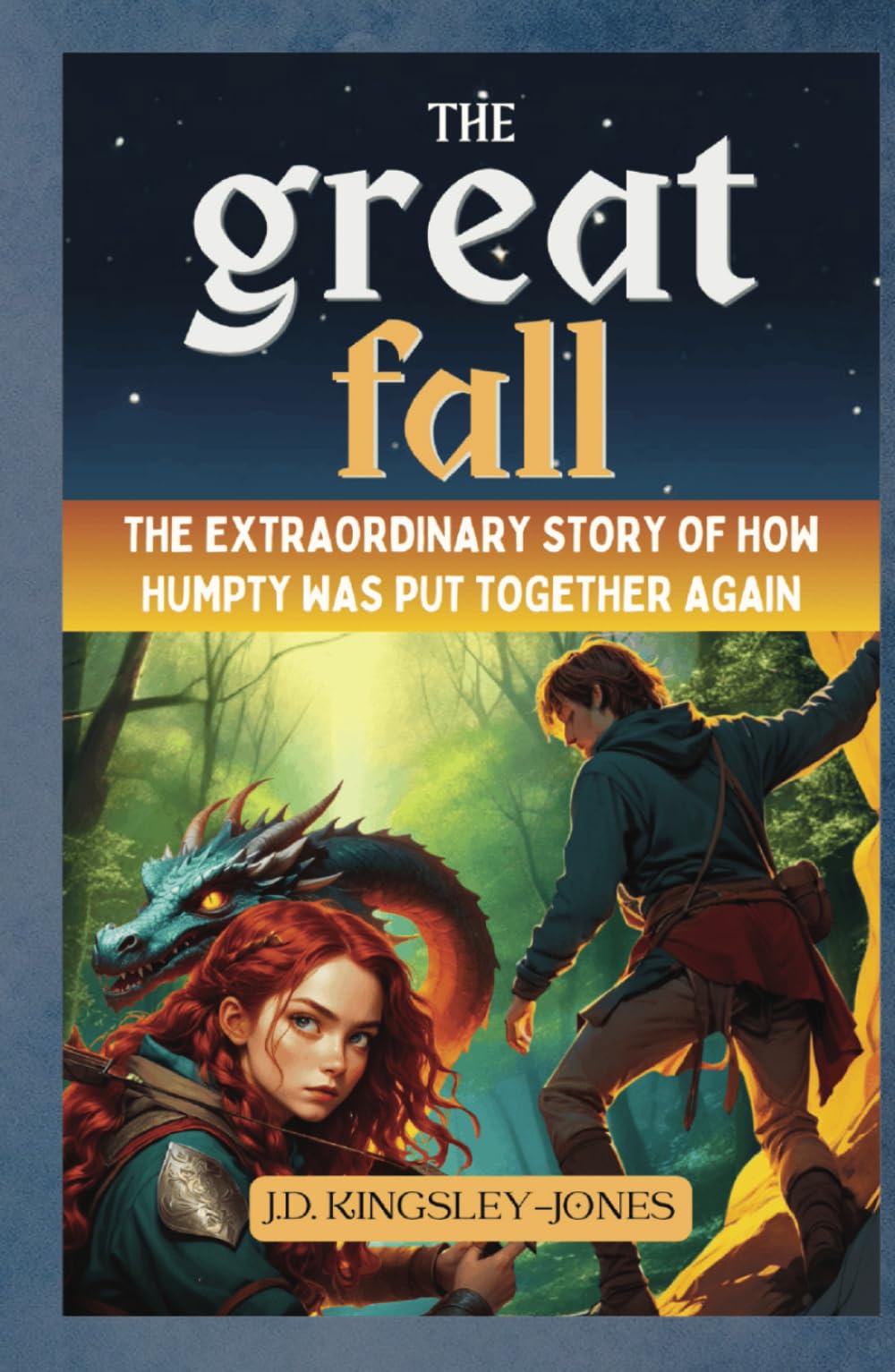 The Great Fall: The extraordinary story of how Humpty was put together again.
