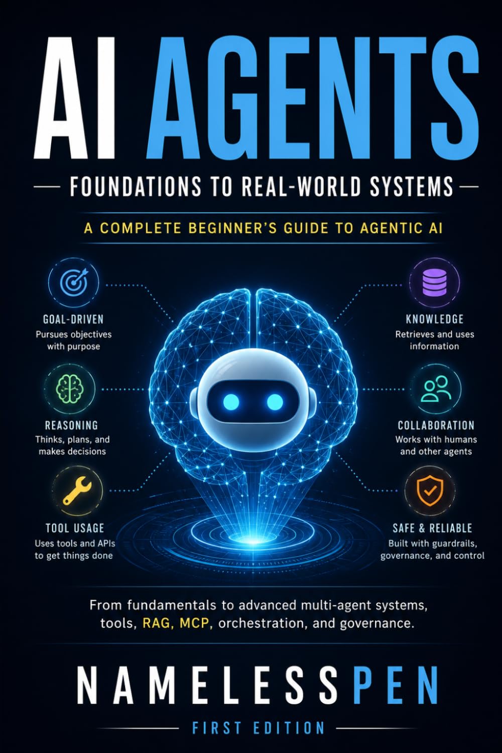 Agentic AI - A Complete Beginner's Guide: Understanding the Next Generation of Artificial Intelligence