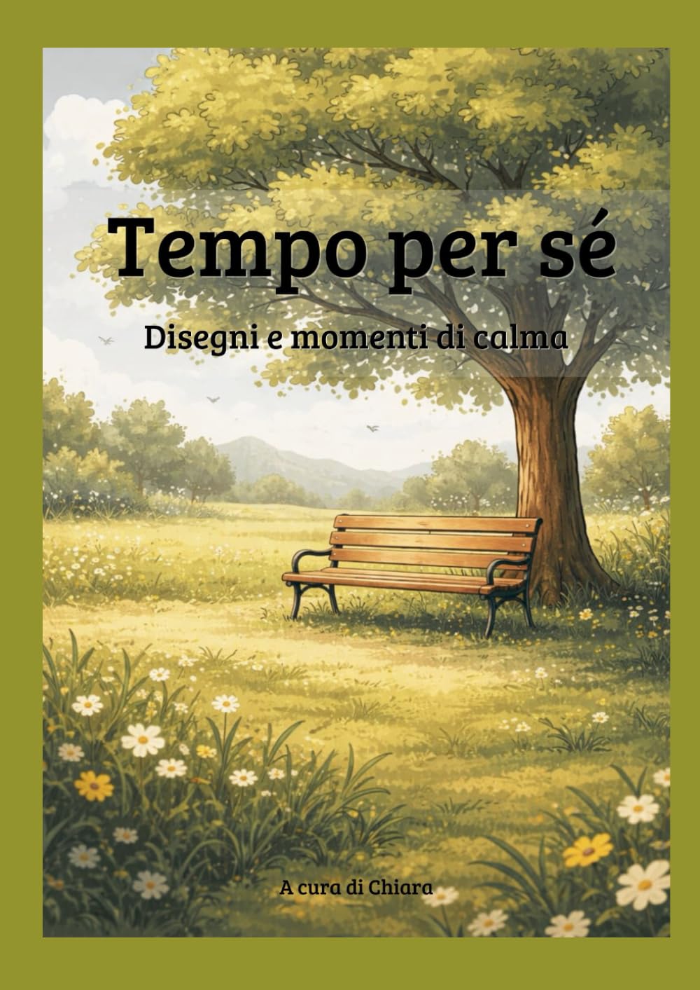 Tempo per sè: Disegni e momenti di calma