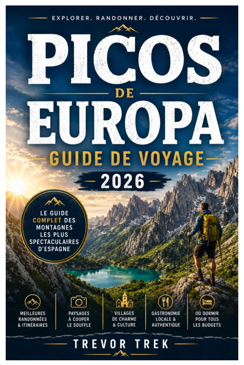 PICOS DE EUROPA GUIDE DE VOYAGE 2026