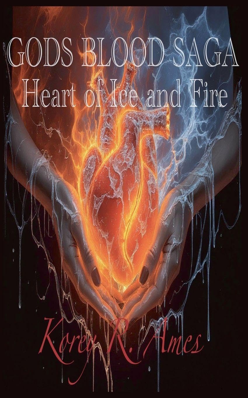 The Gods Blood Saga, Heart of Ice and Fire      Paperback – January 10, 2026