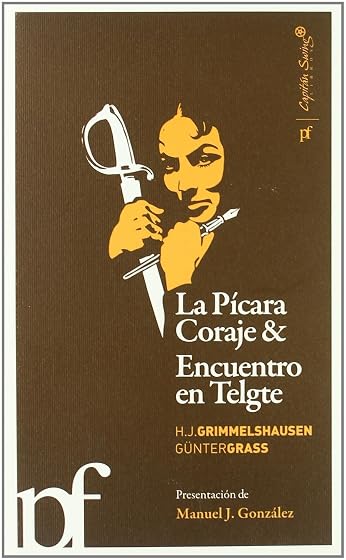 La picara coraje&Encuentro en Telgte