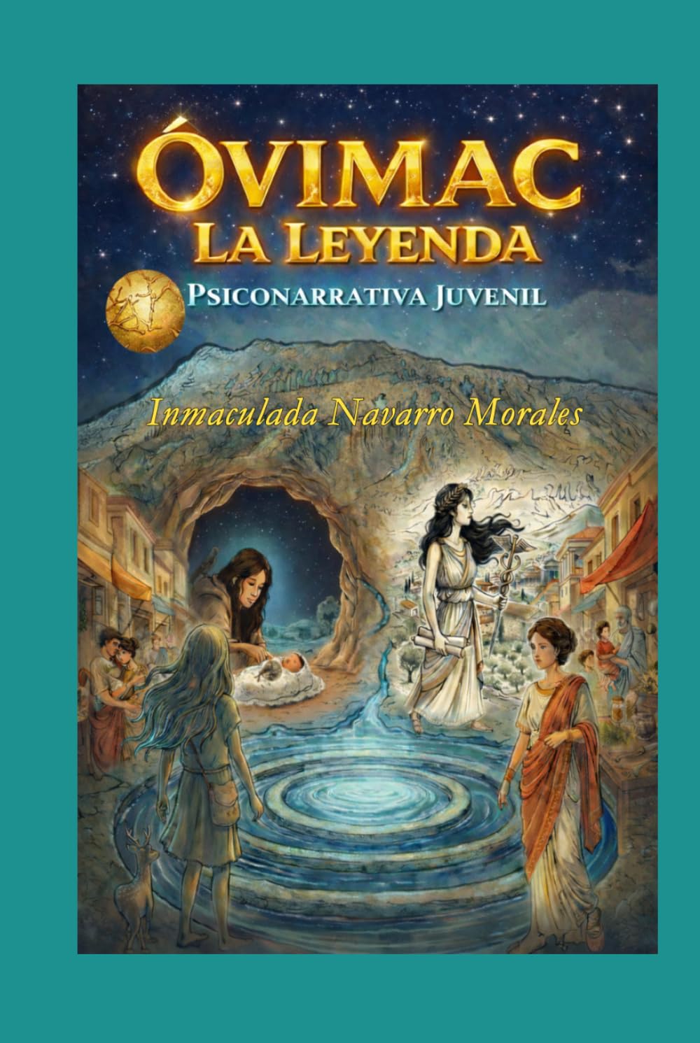 Óvimac la Leyenda. Versión Juvenil (PSICONARRATIVA ECOLÓGICA)