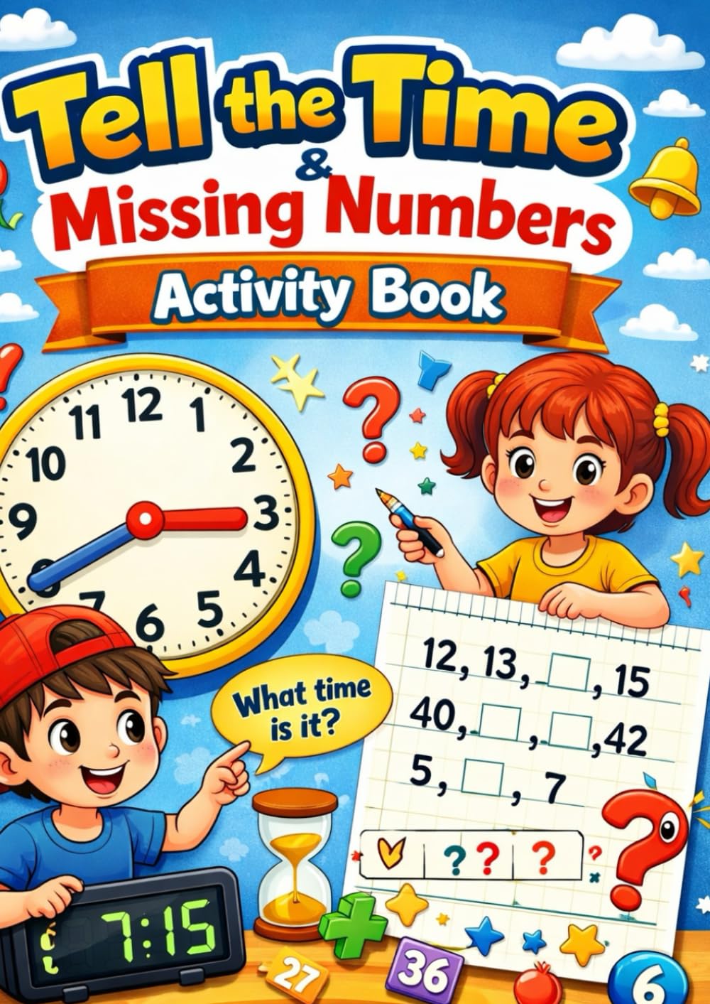 Tell the Time & Missing Numbers Activity Book for Kids | Learn Clock Reading and Number Skills Workbook for Preschool and Kindergarten (Worksheets)