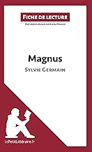 Download Magnus de Sylvie Germain (Fiche de lecture): Résumé complet et analyse détaillée de l'oeuvre PDF