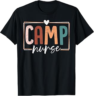 Summer Camp Nurse Fun Camper Medical Staff Gear T-Shirt
