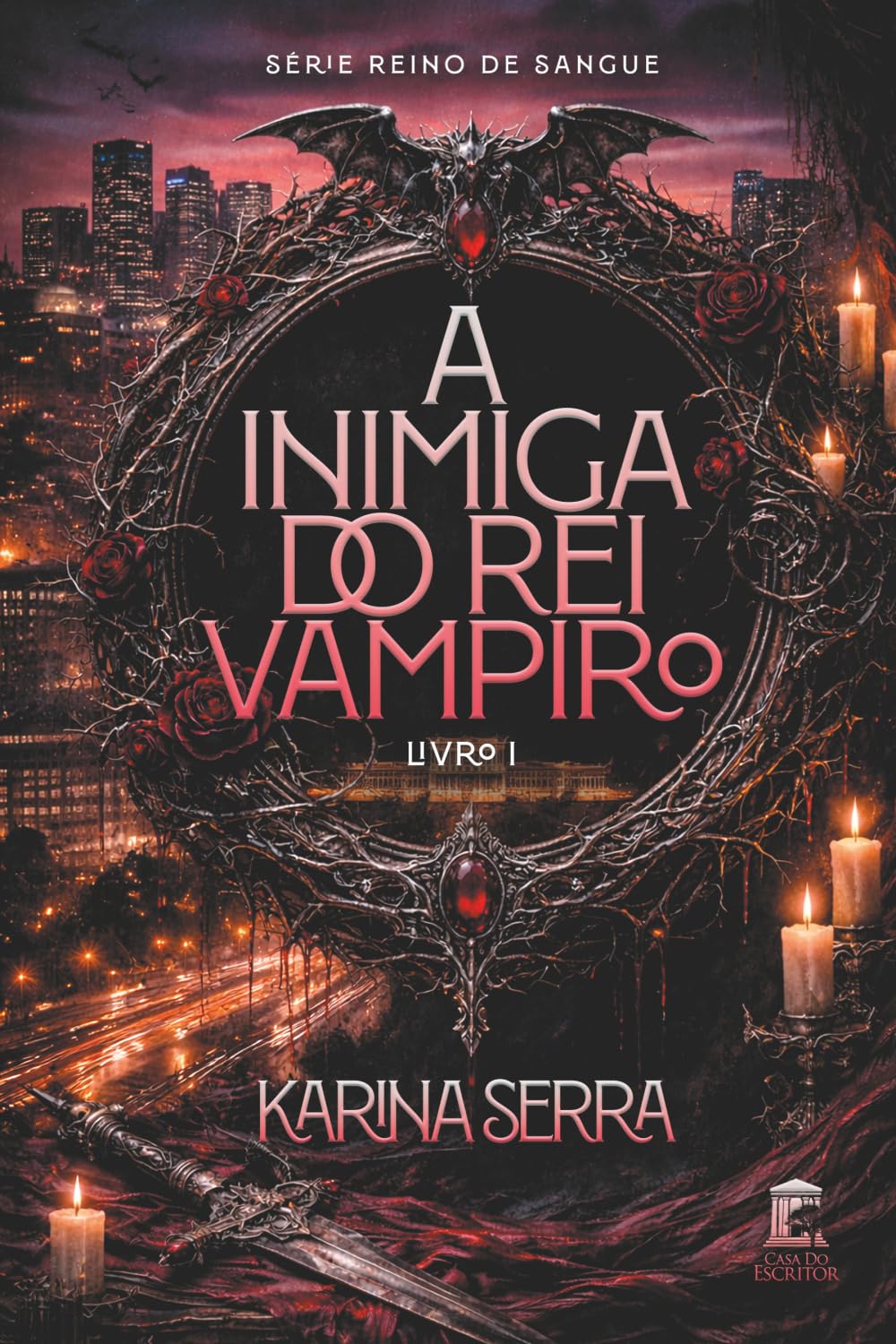 A Inimiga do Rei Vampiro (Série Reino de Sangue)
